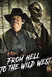 locandina del film FROM HELL TO THE WILD WEST