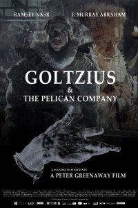 locandina del film GOLTZIUS AND THE PELICAN COMPANY