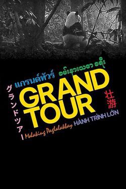 locandina del film GRAND TOUR