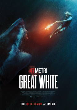 locandina del film 47 METRI - GREAT WHITE