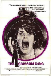 locandina del film GRISSOM GANG - NIENTE ORCHIDEE PER MISS BLANDISH