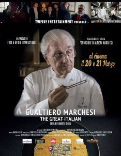 locandina del film GUALTIERO MARCHESI - THE GREAT ITALIAN