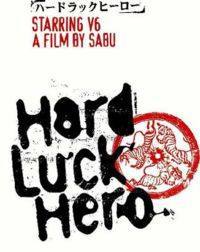 locandina del film HARD LUCK HERO