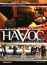 locandina del film HAVOC - FUORI CONTROLLO