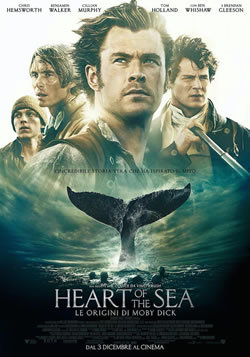 locandina del film HEART OF THE SEA - LE ORIGINI DI MOBY DICK