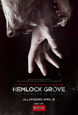 locandina del film HEMLOCK GROVE - STAGIONE 1