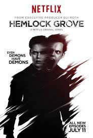 locandina del film HEMLOCK GROVE - STAGIONE 2
