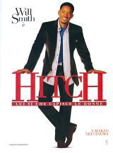 locandina del film HITCH - LUI SI CHE CAPISCE LE DONNE