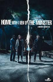 locandina del film HOME WITH A VIEW OF THE MONSTER