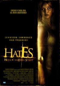 locandina del film HATES - HOUSE AT THE END OF THE STREET