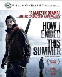 locandina del film HOW I ENDED THIS SUMMER