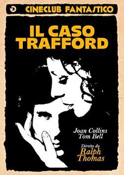 locandina del film IL CASO TRAFFORD