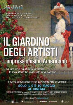 locandina del film IL GIARDINO DEGLI ARTISTI: L'IMPRESSIONISMO AMERICANO