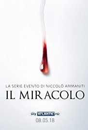 locandina del film IL MIRACOLO - STAGIONE UNO
