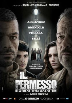 locandina del film IL PERMESSO - 48 ORE FUORI
