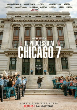 locandina del film IL PROCESSO AI CHICAGO 7