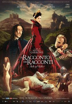 locandina del film IL RACCONTO DEI RACCONTI (2015)