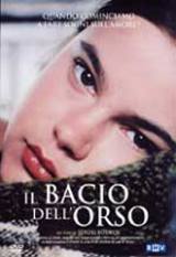 locandina del film IL BACIO DELL'ORSO
