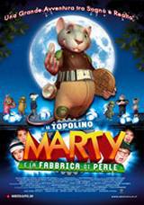 locandina del film IL TOPOLINO MARTY E LA FABBRICA DI PERLE