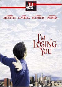 locandina del film I'M LOSING YOU
