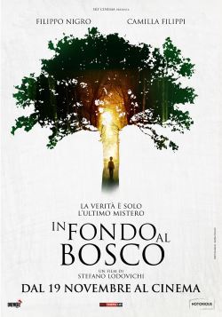 locandina del film IN FONDO AL BOSCO