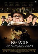locandina del film INFAMOUS - UNA PESSIMA REPUTAZIONE