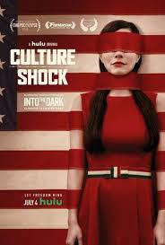 locandina del film INTO THE DARK: CULTURE SHOCK