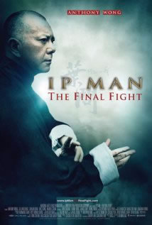 locandina del film IP MAN: THE FINAL FIGHT