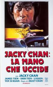 locandina del film JACKY CHAN:  LA MANO CHE UCCIDE