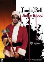 locandina del film JINGLE BELL JINGLE BLOOD