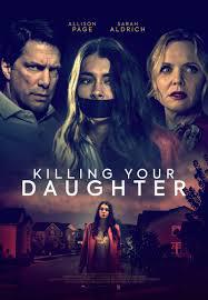 locandina del film KILLING YOUR DAUGHTER