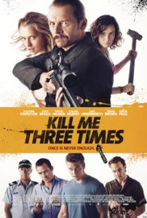 locandina del film KILL ME THREE TIMES
