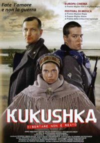 locandina del film KUKUSHKA - DISERTARE NON E' REATO