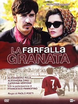 locandina del film LA FARFALLA GRANATA