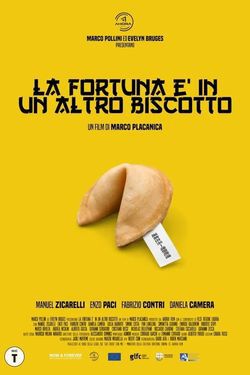 locandina del film LA FORTUNA E' IN UN ALTRO BISCOTTO