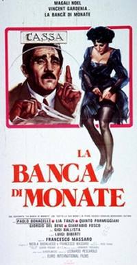 locandina del film LA BANCA DI MONATE