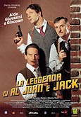 locandina del film LA LEGGENDA DI AL, JOHN E JACK