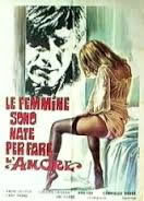 locandina del film LE FEMMINE SONO NATE PER FARE L'AMORE