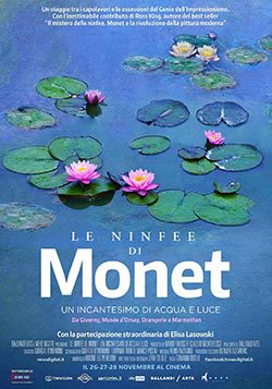 locandina del film LE NINFEE DI MONET: UN INCANTESIMO DI ACQUA E LUCE
