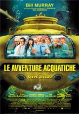 locandina del film LE AVVENTURE ACQUATICHE DI STEVE ZISSOU