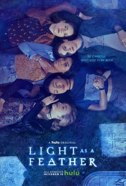 locandina del film LIGHT AS A FEATHER  STAGIONE 1