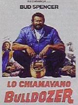 locandina del film LO CHIAMAVANO BULLDOZER