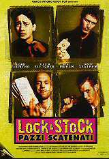 locandina del film LOCK & STOCK - PAZZI SCATENATI