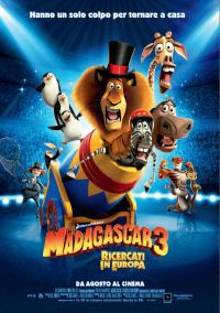 locandina del film MADAGASCAR 3: RICERCATI IN EUROPA