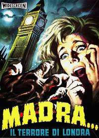 locandina del film MADRA IL TERRORE DI LONDRA