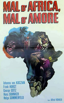 locandina del film MAL D'AFRICA... MAL D'AMORE