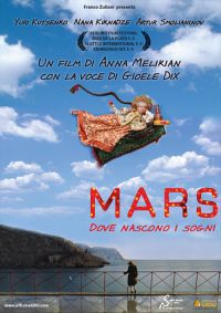 locandina del film MARS - DOVE NASCONO I SOGNI
