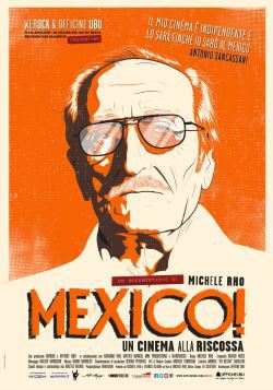 locandina del film MEXICO! UN CINEMA ALLA RISCOSSA