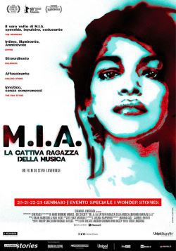 locandina del film M.I.A. - LA CATTIVA RAGAZZA DELLA MUSICA