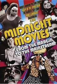 locandina del film MIDNIGHT MOVIES: FROM THE MARGIN TO THE MAINSTREAM